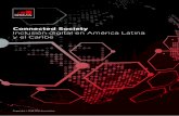Connected Society Inclusión digital en América Latina y el Caribe · 2016-02-25 · INCLUSIÓN DIGITAL EN AMÉRICA LATINA Y EL CARIBE 1 RESUMEN EJECUTIVO 2 2 INCLUSIÓN DIGITAL