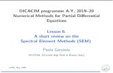 DICACIM programme A.Y. 2019–20 Numerical Methods for ... · Spectral Methods Gottlieb & Orszag (1977), Canuto, Hussaini, Quarteroni, & Zang (1988), Bernardi & Maday (1992) Spectral