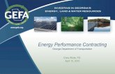 Energy Performance Contracting...Apr 15, 2015  · Energy Performance Contracting GSFIC EPC Policy Savings Guarantee: State entities must have a written guarantee from the ESCO that