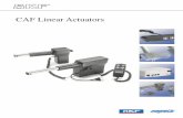 CAF Linear Actuators · CAFS linear actuators The efficient design of the CAF actuator enables a high dynamic load capacity in combination with a low current consumption and noise
