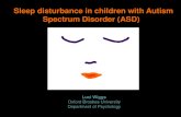 Sleep disturbance in children with Autism Spectrum Disorder (ASD) Wiggs Presentation.pdf · therapy (BT) in children with ASD PE BT Children with ASD and sleep disturbance (2-6 years).