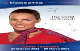 Winter Timetable - Brussels Airlinesweb.brusselsairlines.com/timetables/Winter2013.pdf · All you have to do is log on to brusselsairlines.com and select your departure point, destination,