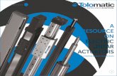A RESOURCE ON ELECTRIC LINEAR ACTUATORSmail.tolomatic.com/archives/pdfs/Electric-Linear-Motion... · 2 days ago · linear actuators (often called cylinders) can be fairly simple