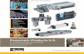 Pneumatic Products U.S. · • 20 standard mounting styles • Pressures up to 250 PSIG • Temperatures -50°F to 250°F • Aluminum body construction • Bore sizes 1-1/2 through