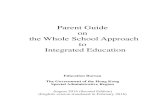 Parent Guide on the Whole School Approach to Integrated ... · Parent Guide . on . the Whole School Approach . to . Integrated Education . Education Bureau . ... IV Personal and family