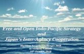 Free and Open Indo-Pacific Strategy and Free and Open Indo ......1 Free and Open Indo-Pacific Strategy and Japan’s Inter-Agency Cooperation Maritime Security Challenges 2018 in Victoria,