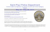 Saint Paul Police Department. Paul District Coun… · Incident totals are in the summary at the end of the report. Saint Paul Police Department Crime incident comparison by District