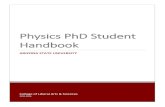 Physics PhD Student Handbook · Physics PhD may incorporate courses from related fields (mathematics, ... The PhD graduate core curriculum, as delineated in the ASU Graduate Catalog,