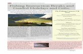 Fishing Instruction Breaks and Guided Holidays and Gifts.€¦ · RIVER BLADNOCH AND CREE SALMON FISHING COURSES "2009 Ye !ow Fish on the Vaal River South Africa 7 nights 6 days ﬁshing