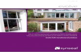 PVC-U vertical sliding sash windows, bi-fold and patio doors, fully … · 2019-02-11 · EvolveVS sash windows are glazed with 24mm DG units as standard (4:16:4 pane and airgap configuration
