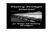 30 Day Poetry Prompt Journal...that is currently legal, or a poem about something that is illegal that you think should be currently legal. ... Day 25: Narrative Poem Write a poem