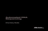 Automated DNA Sequencing - Amplicon Express€¦ · DNA sequencing kits use cycle sequencing protocols. See Chapter 3 for information on cycle sequencing protocols. Figure 1-3 Cycle