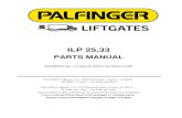 ILP 25,33 - Palfinger · ILP - liftgate Pallet Pro Description Page LIFTING GEAR 3 PINS & BUSHINGS 4 BED EXTENSION 5 PLATFORM steel / steel 6 PLATFORM aluminum / aluminum 7 PLATFORM