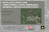 PAPILLION CREEK AND TRIBUTARIES LAKES, NEBRASKA … · law 97-88) House Report No. 97-177 authorized a reevaluation of the Papillion Creek and Tributaries Lakes, Nebraska Report 2.