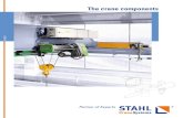 The crane components - Over Head Crane | Crane Systems ... · The robust crane endcarriages from STAHL Crane-Systems are manufactured in up-to-date series production. Mounting them
