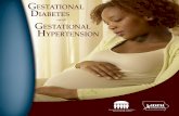 GESTATIONAL DIABETES - idph.iowa.gov · developing gestational diabetes and hypertension. Gestational diabetes can increase a woman’s risk for developing gestational hypertension,