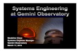 Systems Engineer Manager Gemini Observatory March 17, 2015ifa.hawaii.edu/~baranec/tt/SystemsEngineeringGemini... · 2015-03-18 · • Chief engineer and project manager for U.S.