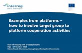 Examples from platforms how to involve target group to platform … · 2018-10-19 · UBC Sustainable Cities Secretariat, Turku, Finland . 9 Target groups of the online platform Baltic