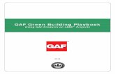 GAF Green Building Playbook 2013 07225013 · Playbook Revised July 2013 GAF Green Building Playbook LEED® v2009 for New Construction and Major Renovations About GAF Founded in 1886,