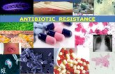ANTIBIOTIC RESISTANCE (Antibiotic Resistance) ANTIBIOTICS-chemotherapeutic agents (either bactericidal