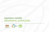 MyHIJAU MARK BRANDING GUIDELINE · 2019-07-01 · Printing GreenTech Malaysia and KeTTHA Logos alongside MyHIJAU Mark 44 - 45 Contact Information 46 Digital Print Billboard, Banner,