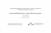 Developing Character and Values in the Early Years · Developing Character and Values Early Years Summary Foundations of Character explores the developing dispositions, attitudes