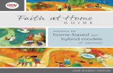 Faith at Home · 2020-06-18 · Faith At Home Guide The quick transition from parish- to home-based catechesis during the Covid-19 quarantine period in the Spring of 2020 was a challenge