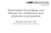 Prescription Drug Abuse and Misuse: A physician’s perspective · • March 2016: Massachusetts enacted legislation limiting the initial supply of opioid medication prescribed by