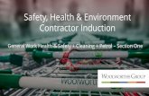 Safety, Health & Environment Contractor Inductionwowcontractor.com.au/wp-content/uploads/sites/9/2019/09/... · 2019-09-05 · Contractor Induction General Work Health & Safety +