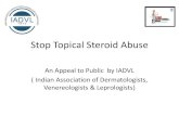 Stop Topical Steroid Abuse - Amazon S3...•Do not run behind fairness. Just avoid sun exposure to retain your original skin type. •Skin is an important organ of the body. Kindly