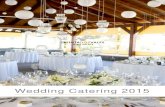 Wedding Catering 2015dljnjom9md7c.cloudfront.net/quinta-dos-vales/http%3a%2f%2fcms... · Because your wedding day is worthy of a fabulous feast we have created three catering packages