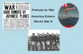 Prelude to War America Enters World War IIlegacy.bishopireton.org/FACULTY/RAUERM/World War I...The First American Ground Campaign of World War II -- Guadalcanal 49 Japanese attempt