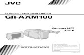 COMPACT VHS CAMCORDER GR-AXM100 - JVCresources.jvc.com/Resources/00/00/97/LYT0026-001CR.pdf · GR-AXM100 COMPACT VHS CAMCORDER INSTRUCTIONS LYT0026-001C ct VHS For Customer Use: Enter