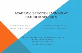 ACADEMIC SERVICE-LEARNING AT CATHOLIC SCHOOLS · DePaul University-Chicago Vincentian, Urban, Catholic, Mission (founded 1898) 25,000+ students, largest Catholic University in USA