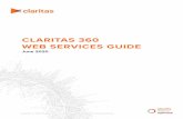 CLARITAS 360 WEB SERVICES GUIDE · 2020-07-14 · Claritas 360 web services allow you to access and communicate with the Claritas 360 modules via application programming interface
