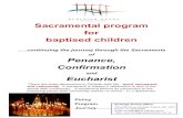 Sacramental program for baptised children Penance, Confirmation School/Documents/Parish_Sacramenta… · The Sacrament of Penance is prepared for and celebrated in a simple 2nd rite