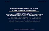 European Sports Law and Policy Bulletin · 2020-01-10 · Law (ISDE-Madrid), Master II Droit du Sport (Aix-Marseille University). Wil Van Megen, FIFPro’s Legal Director and lawyer
