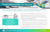 PREVENTION in focus...Prevention in focus: Personal relationships, professional boundaries: how to manage potential corruption risks 3 Case study Toxic relationships at the Ipswich