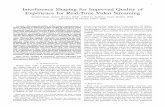 Interference Shaping for Improved Quality of Experience ...users.ece.utexas.edu/~gustavo/papers/SAD12.pdf · Sarabjot Singh, Student Member, IEEE, Jeffrey G. Andrews, Senior Member,