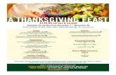 A THANKSGIVING FEAST...A THANKSGIVING FEAST Please allow a 48-hour notice before pick-up. Open Thanksgiving Day for curbside pick-up only, from 10:00 a.m.–2:00 p.m. Contact Vince