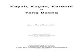 Les Kayah, les Karenni, et les Yang Daeng€¦  · Web viewet. Yang Daeng. Jean-Marc Rastorfer. Version internet 2002. Texte de la version française. modifié et complété . Copyright