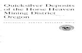 Quicksilver Deposits of the Horse Heaven Mining District Oregon - … · 2011-06-30 · QUICKSILVER DEPOSITS OF THE HORSE HEAVEN MINING DISTRICT, OREGON By A. C. WATERS, RANDALL E.