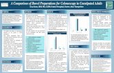 A Comparison of Bowel Preparations for Colonoscopy in ... · endoscopy clinic at a 100 bed community hospital. Seven physicians were practicing at the setting. • Patients were prescribed