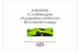 NHHS College Application Roadmapimages.pcmac.org/SiSFiles/Schools/CT... · 4 Important Dates for 2018-2019 2018 September 20 Open House October 3 How to Pay for College Seminar/Financial