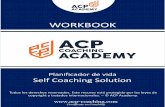 WORKBOOK · Workbook Planificador de vida Self Coaching Solution ¿Qué es esto? Este workbook te ayudará a repasar lo conseguido hasta ahora y a planear tu vida en el futuro inmediato.