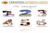 CSC CREANOVA SUMMER CAMPS 6 SEMANAS TEMÁTICAS · … · 2020-05-12 · Durante esta primera semana, CreaNova, conjuntamente con la escuela de música y danza, Fusió, nos llevan