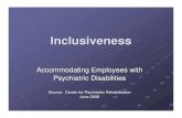 Accommodating Employees with Psychiatric Disabilitiesfiles.hawaii.gov/dhs/main/civil-rights-corner/CRTrainingModules/... · Accommodating Employees with Psychiatric Disabilities Source: