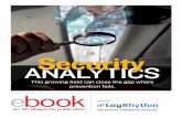 Security ANALYTICS...analytics” and says the impetus for them is data overload, alert overload and a shortage of people to deal with events. Echoing Monahan, he says, “There’s
