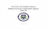 Defense Security Cooperation Agency (DSCA)securityassistance.org/sites/default/files/DSCA_OP-5_FY_2012.pdf · D.C.; Asia-Pacific Center for Security Studies (APCSS), Honolulu, Hawaii;