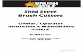 Skid Steer Brush Cutters€¦ · — 1 — Skid Steer Brush Cutters Owner / Operator Instruction & Maintenance Manual Model Series: 4200, 4800, 6000, 6600, 7200,